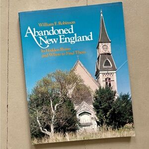 Abandoned New England Its Hidden Ruins and Where to Find Them Milestone Farm